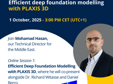 online session - Efficient Deep Foundation Modelling with Plaxis 3D